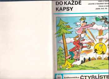 Ljuba Štíplová: Do každé kapsy - Čtyřlístek 153