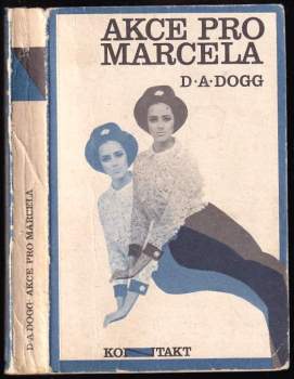 D. A Dogg: Akce pro Marcela