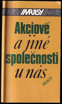 Akciové a jiné společnosti u nás