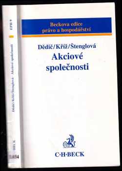 Akciové společnosti - Jan Dědič, Ivana Štenglová, Radim Kříž (1997, C.H. Beck) - ID: 526277