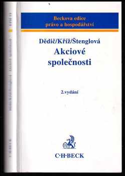 Akciové společnosti - Jan Dědič, Ivana Štenglová, Radim Kříž (1997, C.H. Beck) - ID: 543490