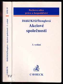 Akciové společnosti - Jan Dědič, Ivana Štenglová, Radim Kříž (2000, C.H. Beck) - ID: 566202