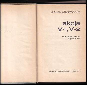 Michał Wojewódzki: Akcja V-1, V-2