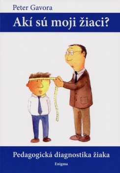 Akí sú moji žiaci?