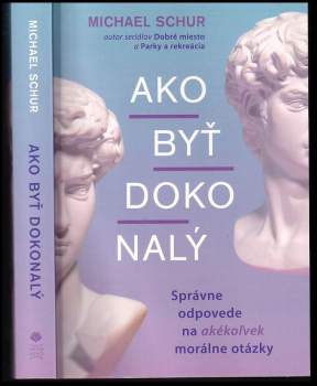 Michael Schur: Ako byť dokonalý