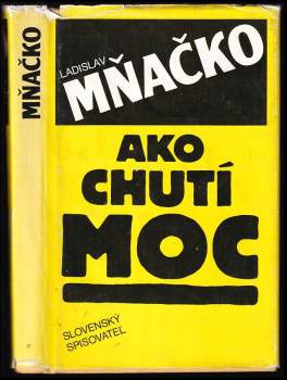 Ako chutí moc