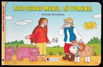 Ako dedko menil, až vymenil