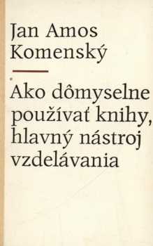 Ako dômyselne používať knihy, hlavný nástroj vzdelávania