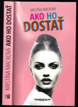 Ako ho dostať
