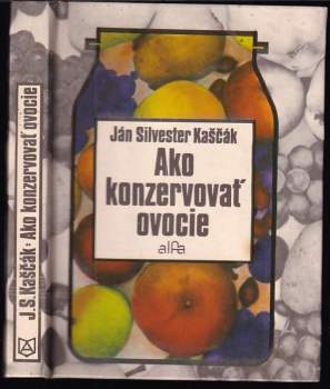 Ako konzevrovať ovocie