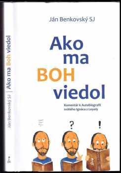 Ako ma Boh viedol
