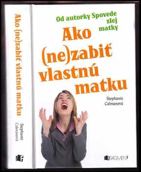 Ako (ne)zabiť vlastnú matku