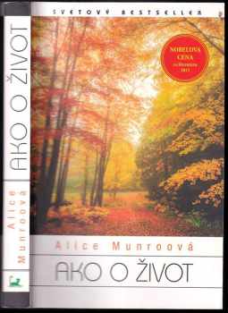 Ako o život - Alice Munro (2014) - ID: 481446