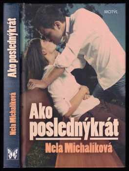 Ako poslednýkrát - Nela Michalíková (2014, Motýľ) - ID: 440153