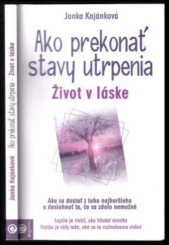 Ako prekonať stavy utrpenia