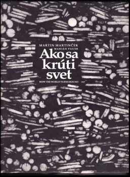 Ako sa krúti svet