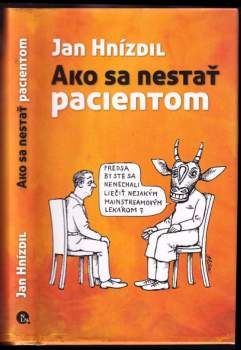 Ako sa nestať pacientom