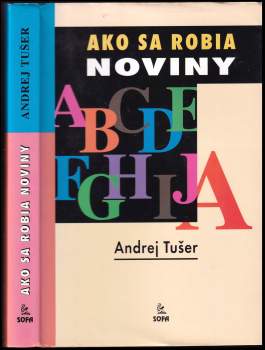 Andrej Tušer: Ako sa robia noviny