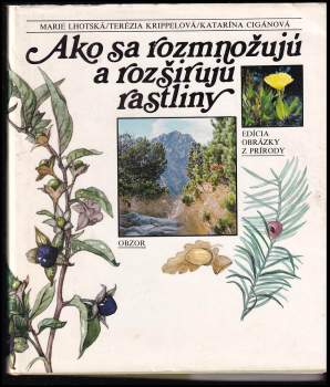 Ako sa rozmnožujú a rozširujú rastliny