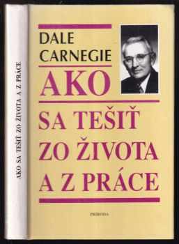 Ako sa tešiť zo života a z práce