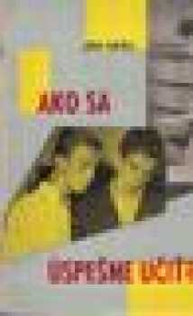 Ako sa úspešne učiť?