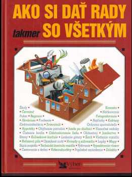 Ako si dat rady takmer so všetkým