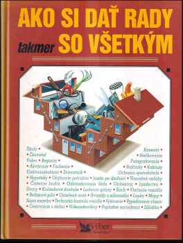 Ako si dat rady takmer so všetkým