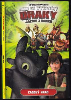 Ako si vycvičiť draky