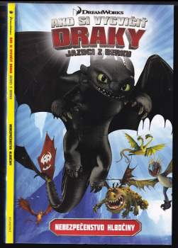 Ako si vycvičiť draky