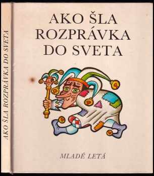 Ako šla rozprávka do sveta