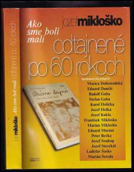 Ako sme boli malí - odtajnené po 60 rokoch