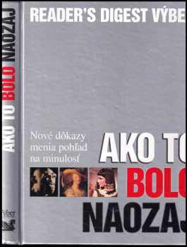 Ako to bolo naozaj : nové objavy menia dejiny