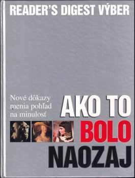 Ako to bolo naozaj : nové objavy menia dejiny