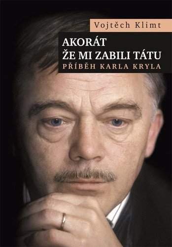 Akorát že mi zabili tátu