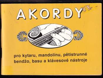 [Akordy pro kytaru, mandolínu, pětistrunné bendžo, basu a klávesové nástroje]