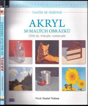 Mark Daniel Nelson: Akryl