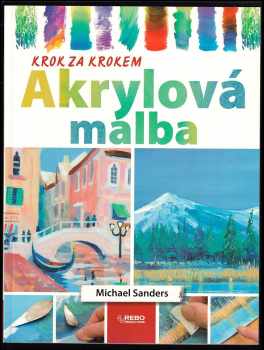 Michael I Sanders: Akrylová malba