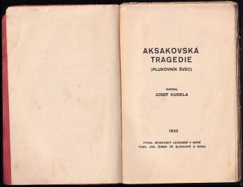 Josef Kudela: Aksakovská tragedie