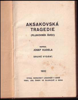 Josef Kudela: Aksakovská tragedie
