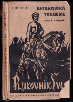 Aksakovská tragedie (plukovník Švec)