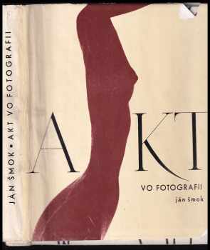 Ján Šmok: Akt vo fotografii