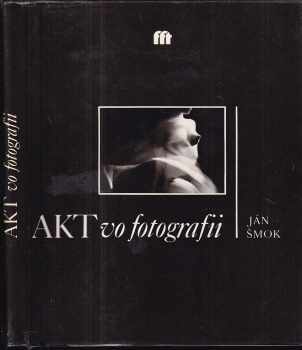Ján Šmok: Akt vo fotografii