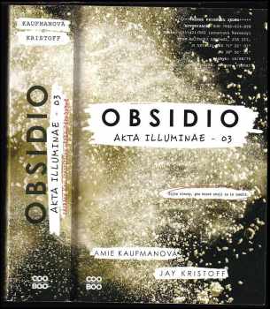 Akta illuminae : 03 - Obsidio - Amie Kaufman, Jay Kristoff (2020, CooBoo) - ID: 2173531