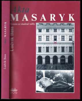 Akta Masaryk : román ze studené války - Ludvík Bass (2002, Gemini 99) - ID: 512858