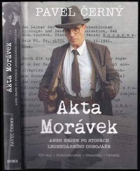 Pavel Černý: Akta Morávek