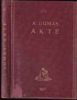 Alexandre Dumas: Akté