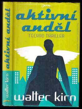 Walter Kirn: Aktivní anděl