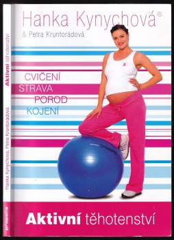 Hana Kynychová: Aktivní těhotenství