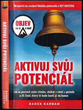 Radek Karban: Aktivuj svůj potenciál