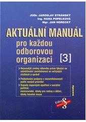 Aktuální manuál pro každou odborovou organizaci [3]
